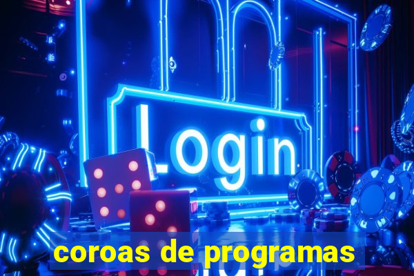 coroas de programas